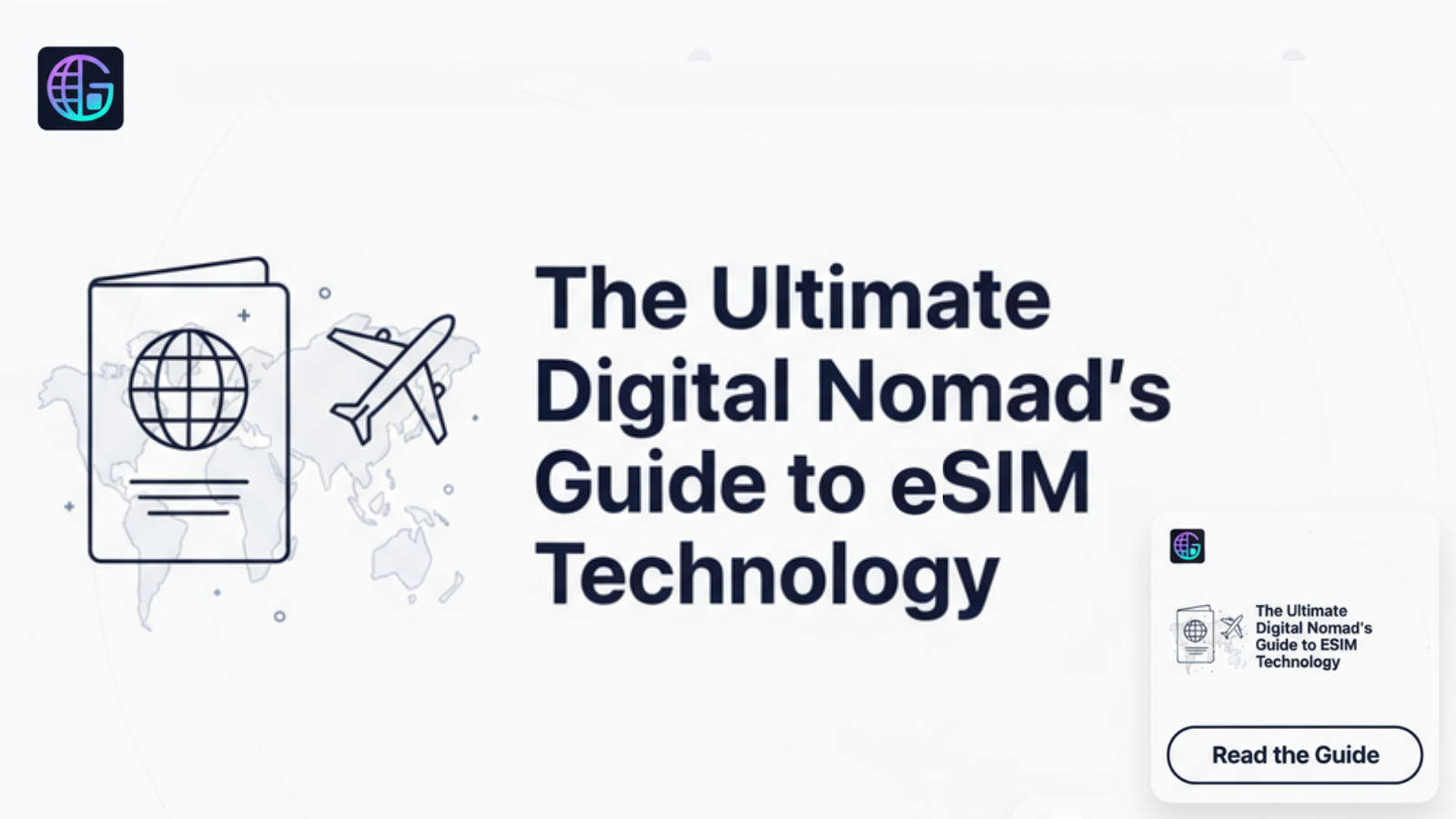 The Ultimate Digital Nomad's Guide to eSIM Technology